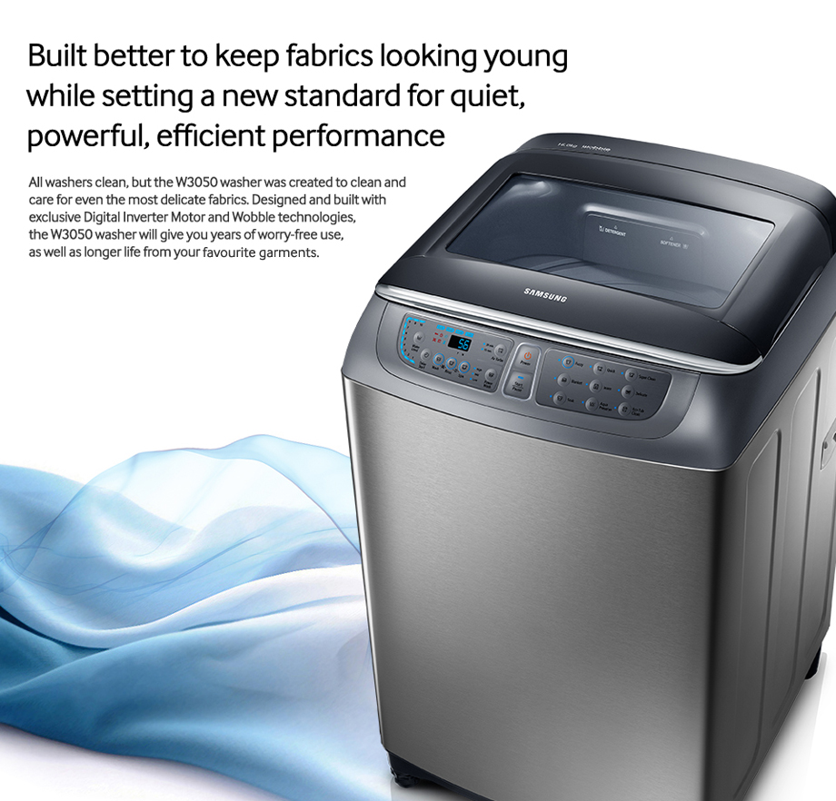 Built better to keep fabrics looking young while setting a new standard for quiet, powerful, efficient performance All washers clean, but the W3050 washer was created to clean and care for even the most delicate fabrics. Designed and built with exclusive Digital Inverter Motor and Wobble technologies, the W3050 washer will give you years of worry-free use, as well as longer life from your favourite garments.